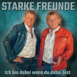 Starke Freunde - Ich bin dabei wenn du dabei bist (2025)